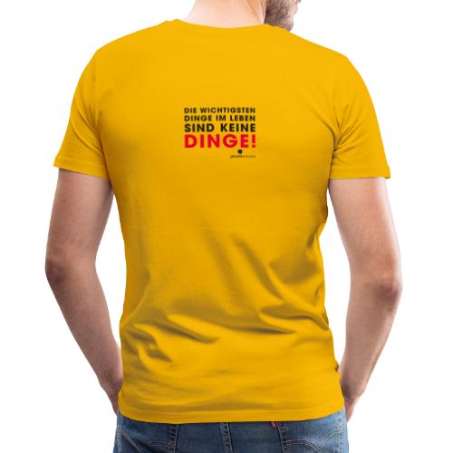 Motiv DINGE schwarze Schrift - Männer Premium T-Shirt