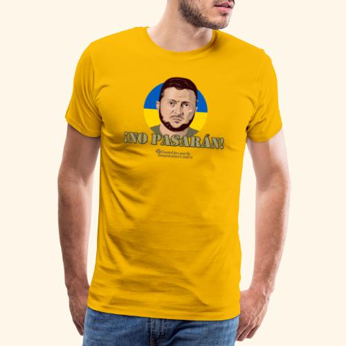 ¡No Pasarán! Selenskyj T-Shirt Design - Männer Premium T-Shirt