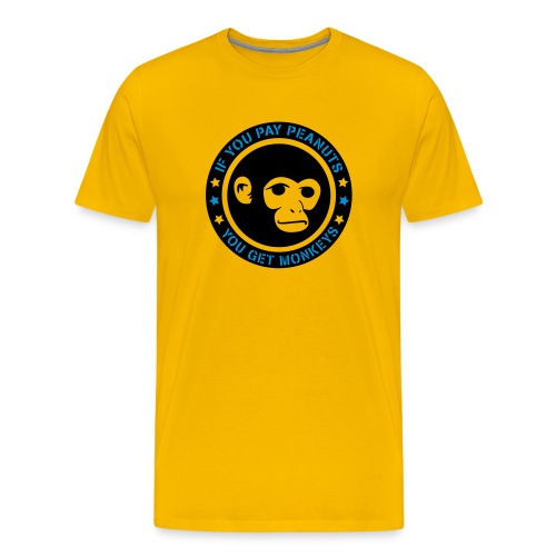 PAY PEANUTS - Männer Premium T-Shirt