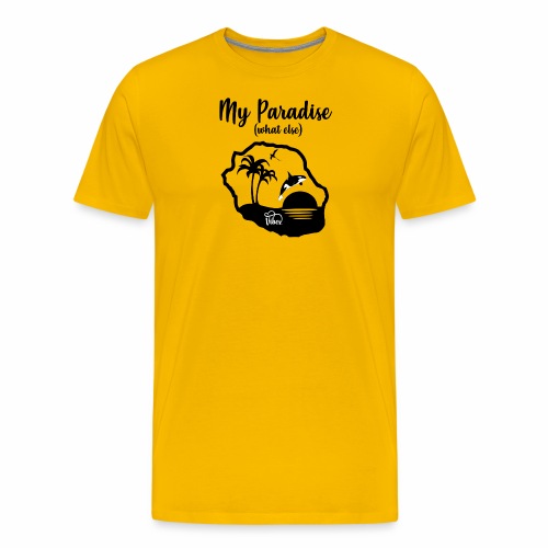 My Paradise (what else) - T-shirt Premium Homme