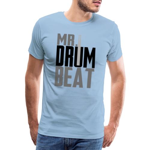Mr Drum Beat Schlagzeug - Männer Premium T-Shirt