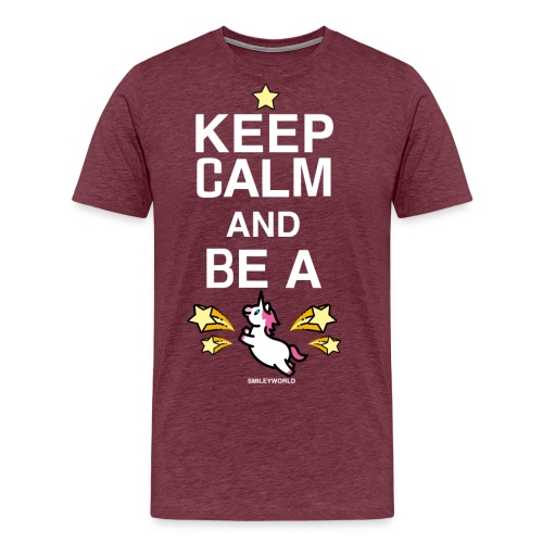 SmileyWorld Keep Calm And Be A Unicorn - Männer Premium T-Shirt
