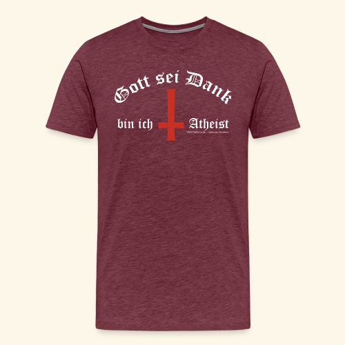 Gott sei Dank bin ich Atheist - Männer Premium T-Shirt