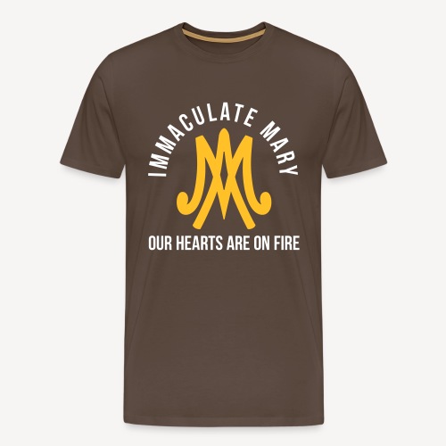 IMMACULATE MARY OUR HEARTS ARE ON FIRE - Men's Premium T-Shirt