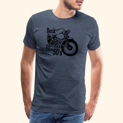 Back to the 50's - T-shirt Premium Homme