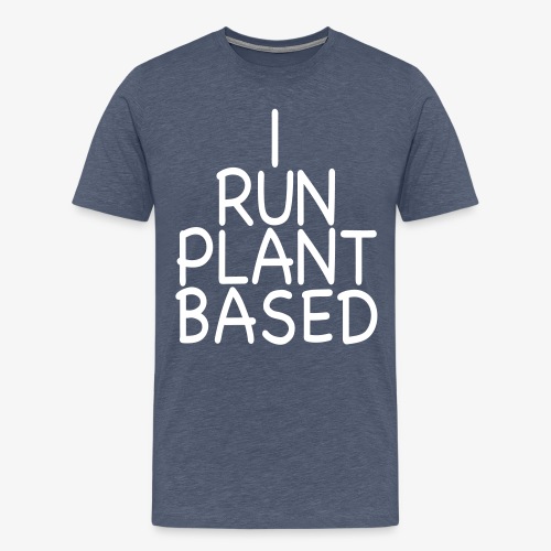 VEGAN - I run plant based Veganerin laufen Sport - Männer Premium T-Shirt