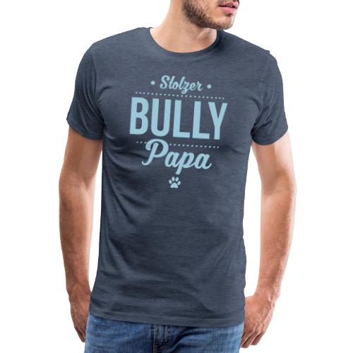 Stolzer Bullypapa Punkte - Männer Premium T-Shirt