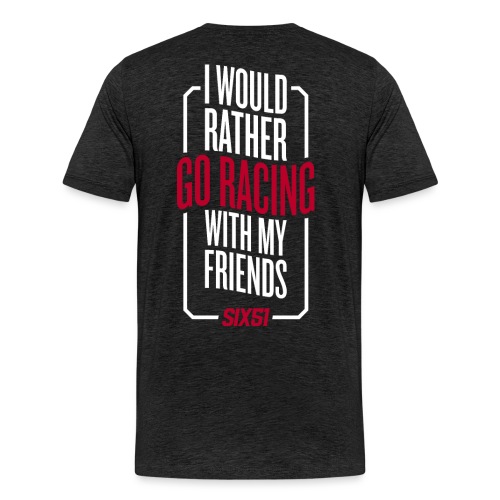 Rather Go Racing - Premium-T-shirt herr