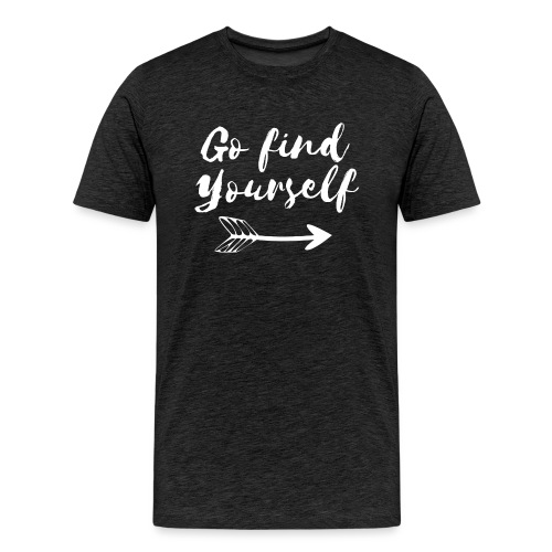 Go Find Yourself - Männer Premium T-Shirt