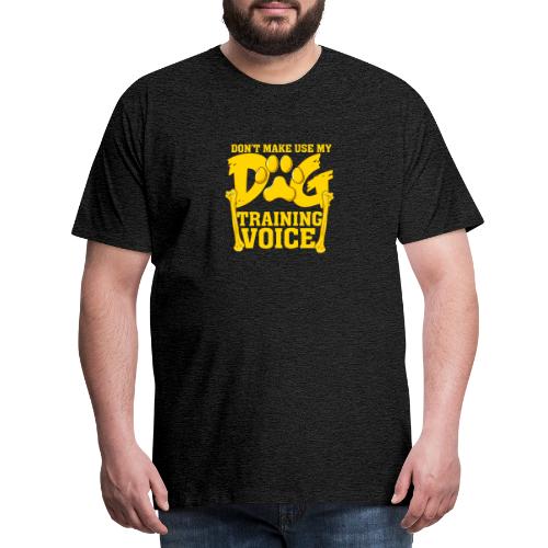 Für Hundetrainer oder Manager Trainings-Stimme - Männer Premium T-Shirt