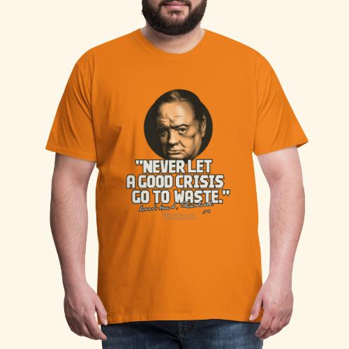 Churchill Zitat über Krisen - Männer Premium T-Shirt