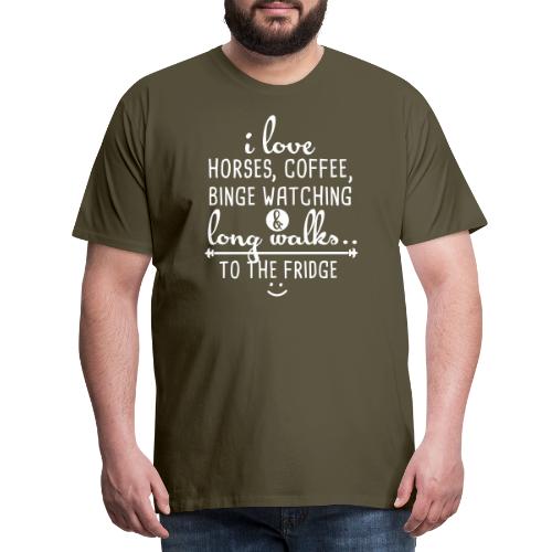Ich liebe Pferde, Kaffee und lange Spaziergänge - Männer Premium T-Shirt