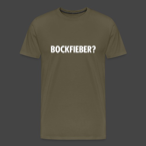 „Bockfieber“-Shirt Adrenalin für Jäger/Jägerinnen - Männer Premium T-Shirt