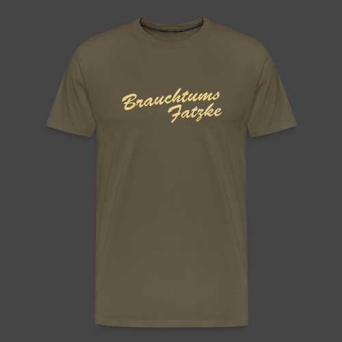 Brauchtums Fatzke - Männer Premium T-Shirt