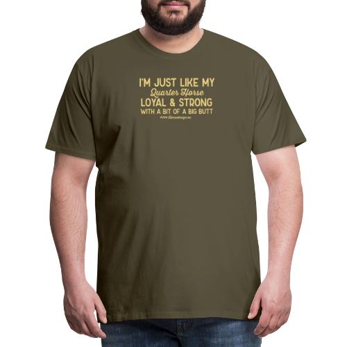 Quarter Horse - Big butt - Männer Premium T-Shirt