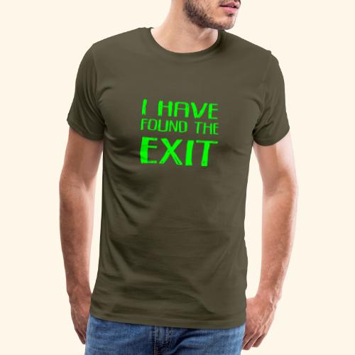 Found Exit Green - Premium-T-shirt herr