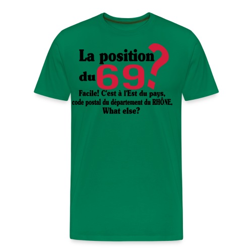 Département du 69 motif amusant et humoristique - T-shirt Premium Homme