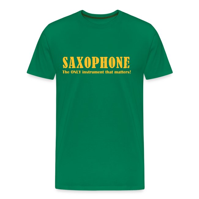 Saxophone, the ONLY instr