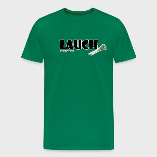 Lauch - Männer Premium T-Shirt