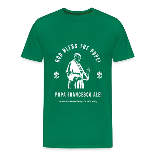PAPA FRANCESCO ALE! - Men's Premium T-Shirt