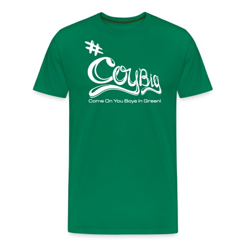 COYBIG - Come on you boys in green - Men's Premium T-Shirt