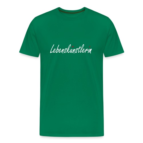 Lebenskünstlerin - Männer Premium T-Shirt