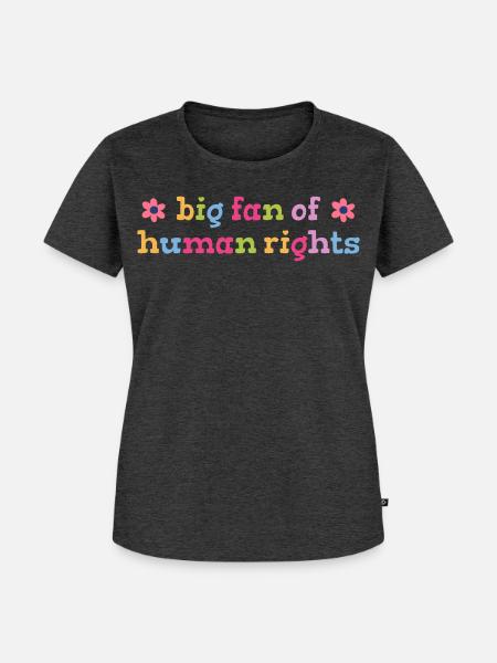 Großer Fan der Menschenrechte Statement - Frauen Premium Bio T-Shirt - Anthrazit meliert