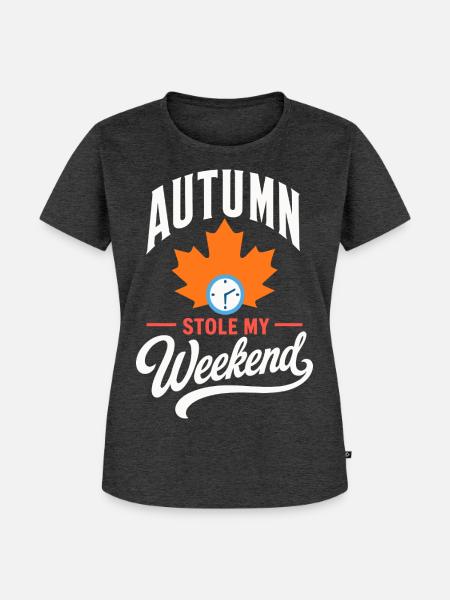 Herbst – Autumn Stole My Weekend - Frauen Premium Bio T-Shirt - Anthrazit meliert