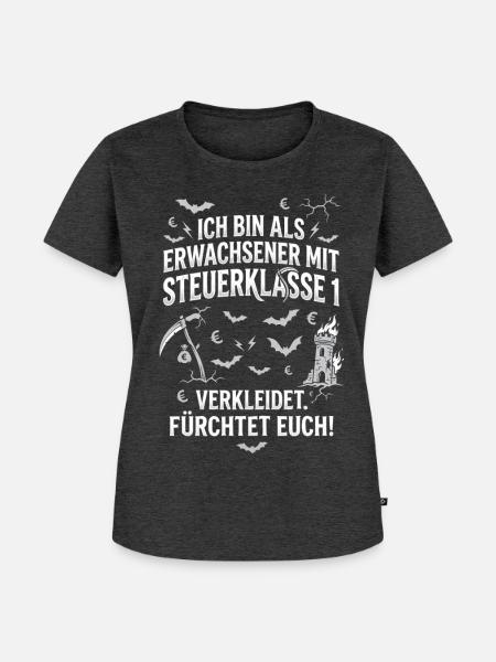 Steuerklasse 1 Fürchtet Euch Halloweenkostüm - Frauen Premium Bio T-Shirt - Anthrazit meliert