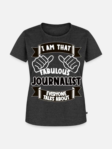 Journalist Lustiger Spruch Geschenkidee - Frauen Premium Bio T-Shirt - Anthrazit meliert