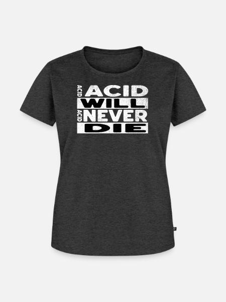 acid will - Frauen Premium Bio T-Shirt - Anthrazit meliert