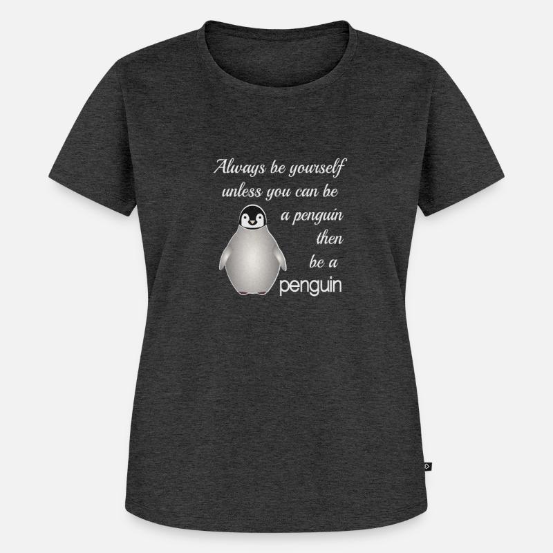 Sei ein Pinguin - Frauen Premium Bio T-Shirt - Anthrazit meliert
