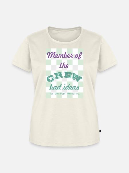 Crew-Mitglied: Schlechte Ideen - Frauen Premium Bio T-Shirt - Naturweiß