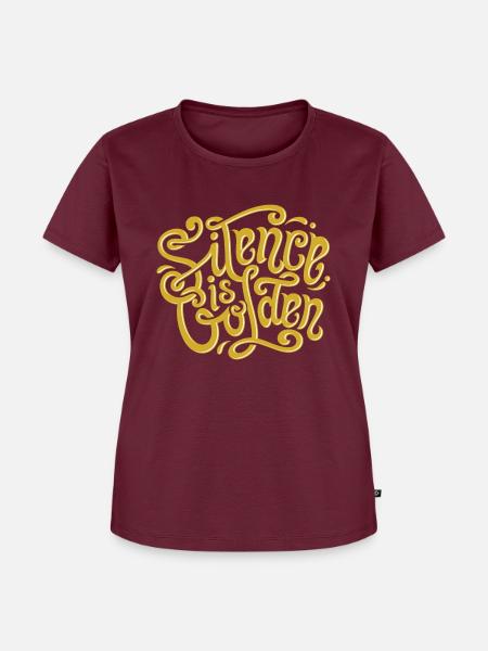 Schweigen ist Gold - Frauen Premium Bio T-Shirt - Burgunderrot
