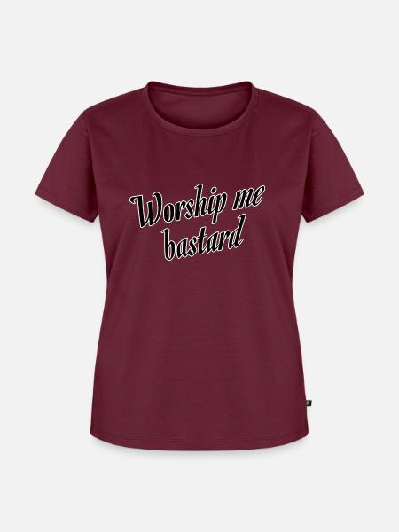 Worship me bastard - Frauen Premium Bio T-Shirt - Burgunderrot