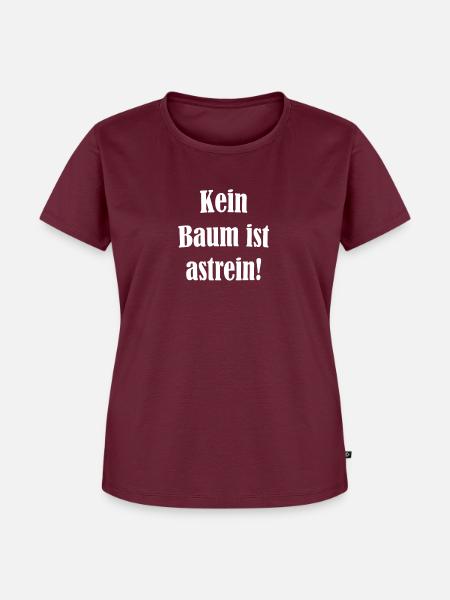 coole Sprüche - Frauen Premium Bio T-Shirt - Burgunderrot