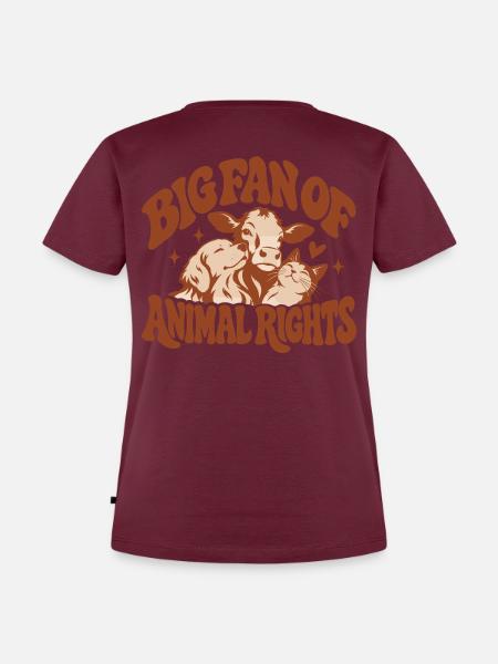 Big Fan Of Animal Rights - Frauen Premium Bio T-Shirt - Burgunderrot