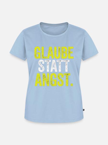 Glaube statt Angst – Markus 5,36 - Frauen Premium Bio T-Shirt - Hellblau