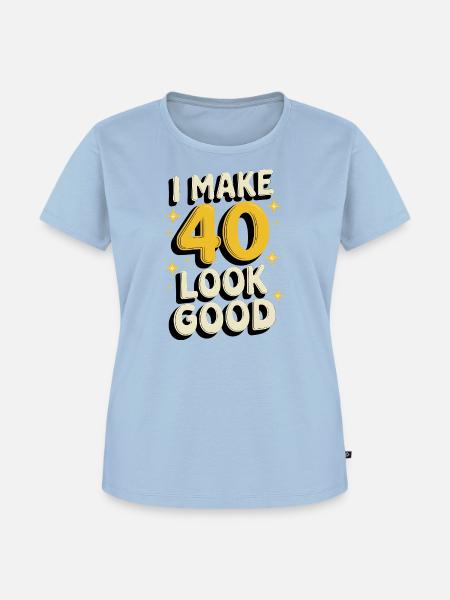Ich lasse 40 gut aussehen - Frauen Premium Bio T-Shirt - Hellblau