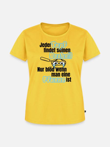 Topf sucht Deckel – Pfannen Spruch - Frauen Premium Bio T-Shirt - Sonnengelb