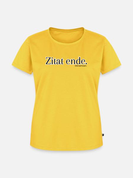 Zitat ende. Gänsehosen - Frauen Premium Bio T-Shirt - Sonnengelb