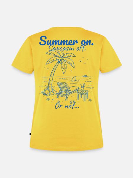 Summer on. Sarcasm off. Blue. - Frauen Premium Bio T-Shirt - Sonnengelb