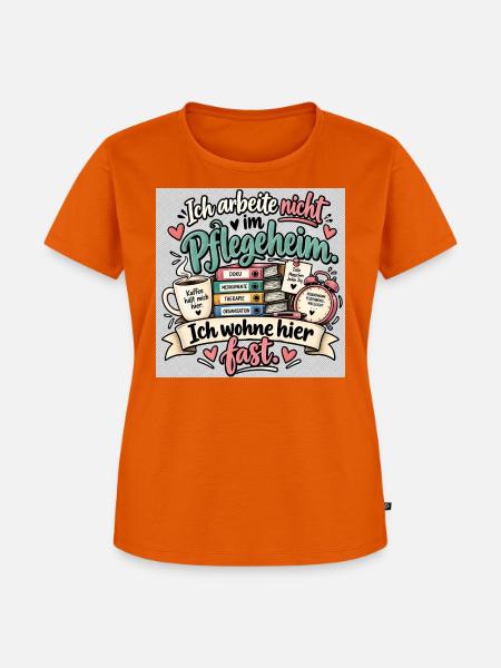 Ich wohne hier fast - Frauen Premium Bio T-Shirt - Orange