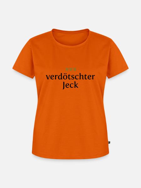 Verdötschter Jeck (Köln/Kölsch/Karneval) - Frauen Premium Bio T-Shirt - Orange
