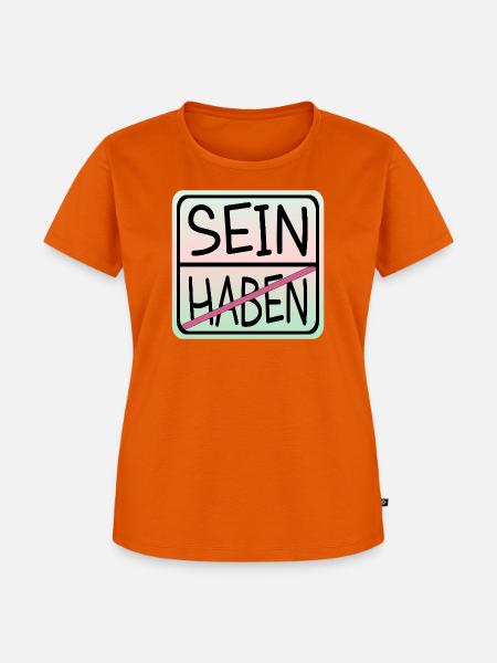 ACHTSAMKEIT HABEN SEIN - Frauen Premium Bio T-Shirt - Orange
