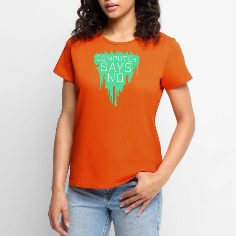 Computer Says No Lustig Programmierer Nerd Technik Frauen Premium Bio T-Shirt