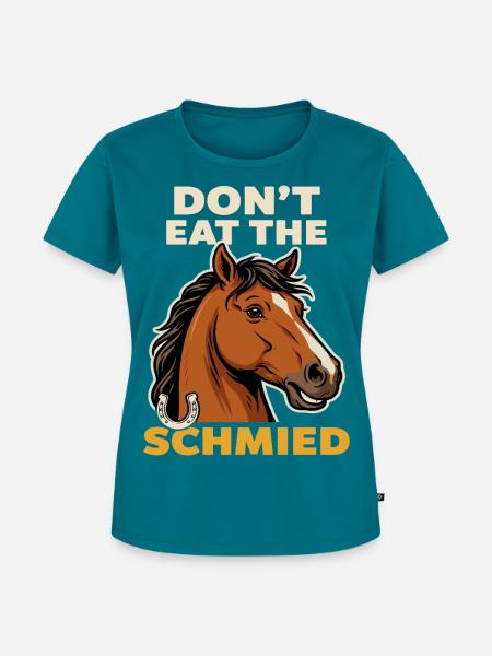 Don't Eat the Schmied Pferd - Frauen Premium Bio T-Shirt - Petrol