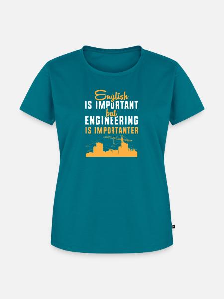 Bau Ingenieur Baustelle Bauarbeiter - Frauen Premium Bio T-Shirt - Petrol