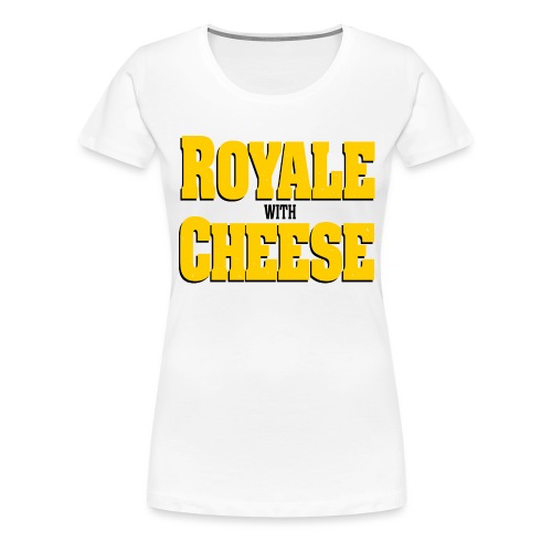 Royale with Cheese - Premium-T-shirt dam