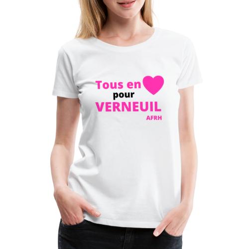 Tous en coeur pour Verneuil - T-shirt Premium Femme